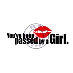 Sticker You've been passed by a GIRL  JDM