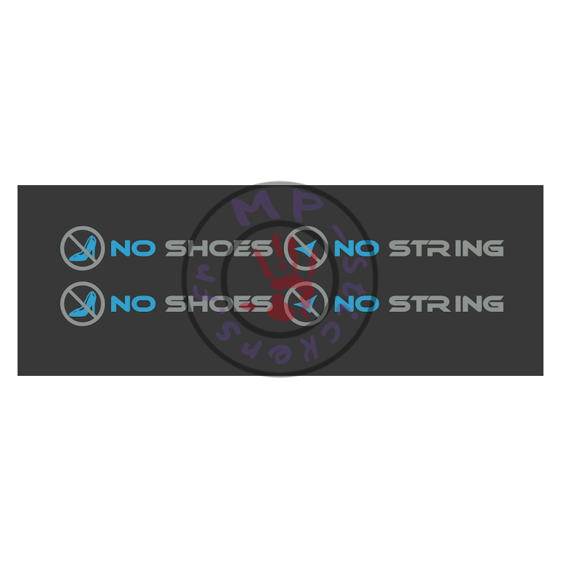 Sticker NO SHOES NO STRING avec visuels 2 couleurs 700x70 mm (la paire)