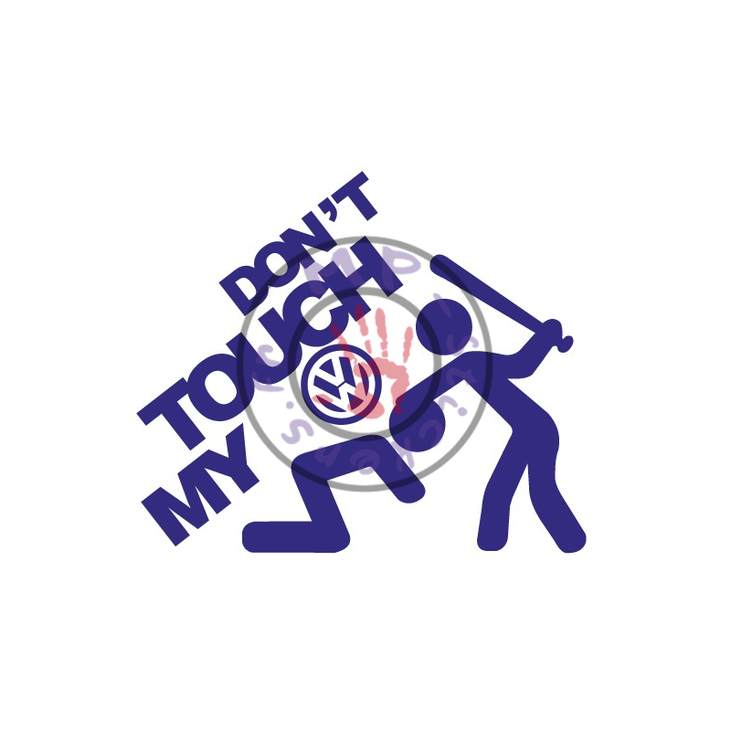 Sticker DON'T TOUCH MY VW